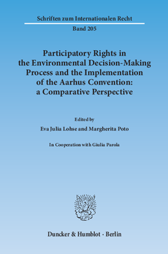 Participatory Rights in the Environmental Decision-Making Process and the Implementation of the Aarhus Convention: a Comparative Perspective