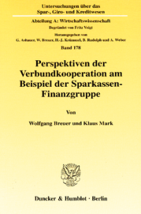 Perspektiven der Verbundkooperation am Beispiel der Sparkassen-Finanzgruppe
