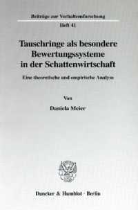 Tauschringe als besondere Bewertungssysteme in der Schattenwirtschaft