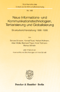Neue Informations- und Kommunikationstechnologien, Tertiarisierung und Globalisierung