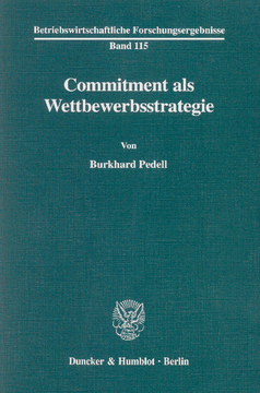 Commitment als Wettbewerbsstrategie