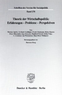Theorie der Wirtschaftspolitik: Erfahrungen - Probleme - Perspektiven