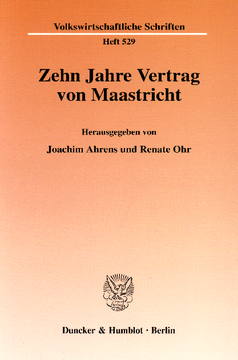 Zehn Jahre Vertrag von Maastricht