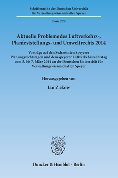 Aktuelle Probleme des Luftverkehrs-, Planfeststellungs- und Umweltrechts 2014