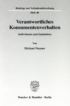 Verantwortliches Konsumentenverhalten Verantwortliches Konsumentenverhalten