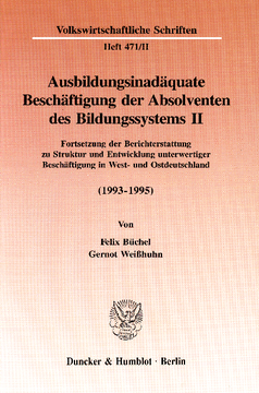 Ausbildungsinadäquate Beschäftigung der Absolventen des Bildungssystems II Ausbildungsinadäquate Beschäftigung der Absolventen des Bildungssystems II