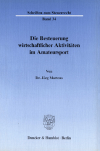 Die Besteuerung wirtschaftlicher Aktivitäten im Amateursport