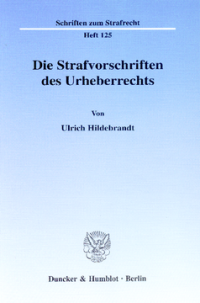 Die Strafvorschriften des Urheberrechts