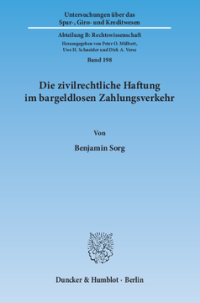 Die zivilrechtliche Haftung im bargeldlosen Zahlungsverkehr