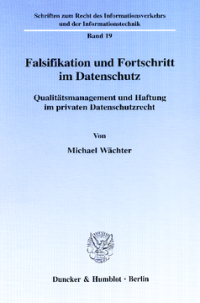 Falsifikation und Fortschritt im Datenschutz