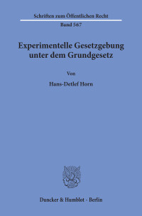 Experimentelle Gesetzgebung unter dem Grundgesetz