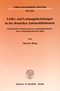 Liefer- und Leistungsbeziehungen in der deutschen Automobilindustrie