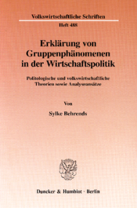 Erklärung von Gruppenphänomenen in der Wirtschaftspolitik