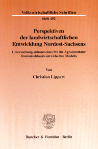 Perspektiven der landwirtschaftlichen Entwicklung Nordost-Sachsens