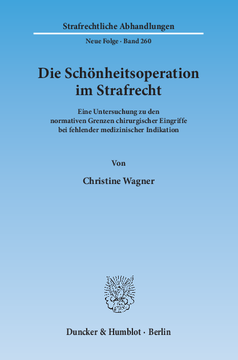 Die Schönheitsoperation im Strafrecht Die Schönheitsoperation im Strafrecht