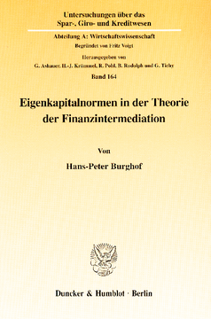 Eigenkapitalnormen in der Theorie der Finanzintermediation