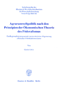 Agrarumweltpolitik nach den Prinzipien der Ökonomischen Theorie des Föderalismus
