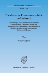 Die deutsche Prozesskostenhilfe im Umbruch