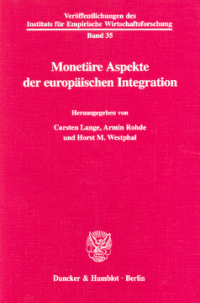 Monetäre Aspekte der europäischen Integration
