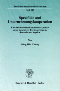 Spezifität und Unternehmungskooperation