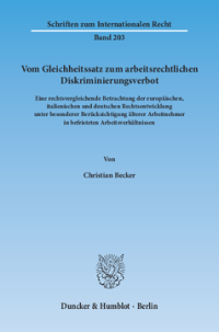 Vom Gleichheitssatz zum arbeitsrechtlichen Diskriminierungsverbot