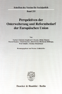 Perspektiven der Osterweiterung und Reformbedarf der Europäischen Union