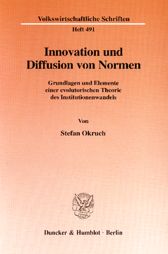 Innovation und Diffusion von Normen Innovation und Diffusion von Normen