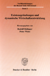 Existenzgründungen und dynamische Wirtschaftsentwicklung