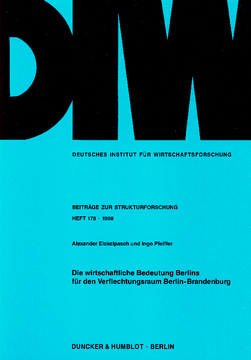 Die wirtschaftliche Bedeutung Berlins für den Verflechtungsraum Berlin-Brandenburg Die wirtschaftliche Bedeutung Berlins für den Verflechtungsraum Berlin-Brandenburg