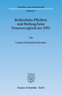 Richterliche Pflichten und Haftung beim Prozessvergleich der ZPO