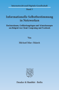 Informationelle Selbstbestimmung in Netzwerken