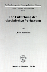 Die Entstehung der ukrainischen Verfassung