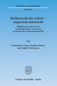 Richterrecht der Arbeit – empirisch untersucht