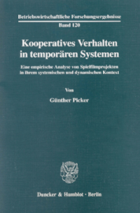 Kooperatives Verhalten in temporären Systemen