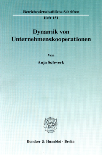 Dynamik von Unternehmenskooperationen