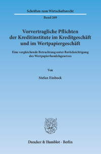 Vorvertragliche Pflichten der Kreditinstitute im Kreditgeschäft und im Wertpapiergeschäft