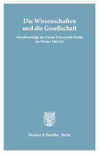 Die Wissenschaften und die Gesellschaft