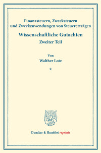 Finanzsteuern, Zwecksteuern und Zweckzuwendungen von Steuererträgen