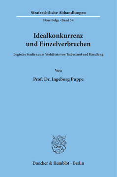 Idealkonkurrenz und Einzelverbrechen Idealkonkurrenz und Einzelverbrechen