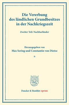 Die Vererbung des ländlichen Grundbesitzes in der Nachkriegszeit Die Vererbung des ländlichen Grundbesitzes in der Nachkriegszeit