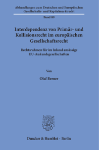 Interdependenz von Primär- und Kollisionsrecht im europäischen Gesellschaftsrecht