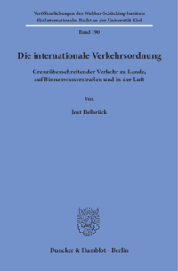 Die internationale Verkehrsordnung