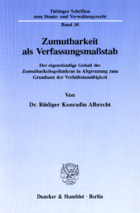 Zumutbarkeit als Verfassungsmaßstab