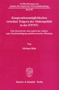 Kooperationsmöglichkeiten zwischen Trägern der Makropolitik in der EWWU