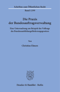 Die Praxis der Bundesauftragsverwaltung
