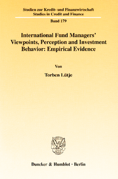 International Fund Managers' Viewpoints, Perception and Investment Behavior: Empirical Evidence