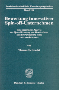 Bewertung innovativer Spin-off-Unternehmen