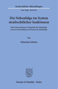 Die Nebenfolge im System strafrechtlicher Sanktionen