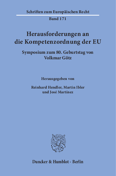Herausforderungen an die Kompetenzordnung der EU Herausforderungen an die Kompetenzordnung der EU