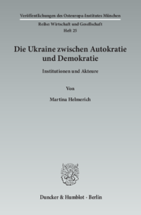 Die Ukraine zwischen Autokratie und Demokratie